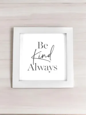 Beige Moments Wall Plaque - Be Kind Always