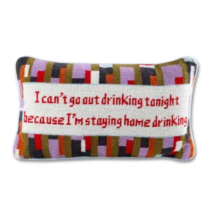 Can't Go Out Needlepoint Pillow