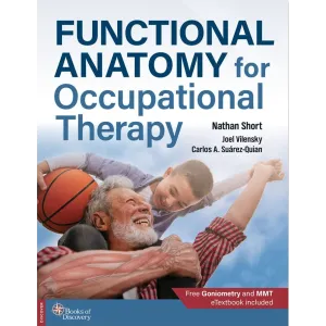 Functional Anatomy for Occupational Therapy - 1st Edition