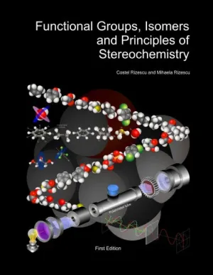 Functional Groups, Isomers and Principles of Stereochemistry