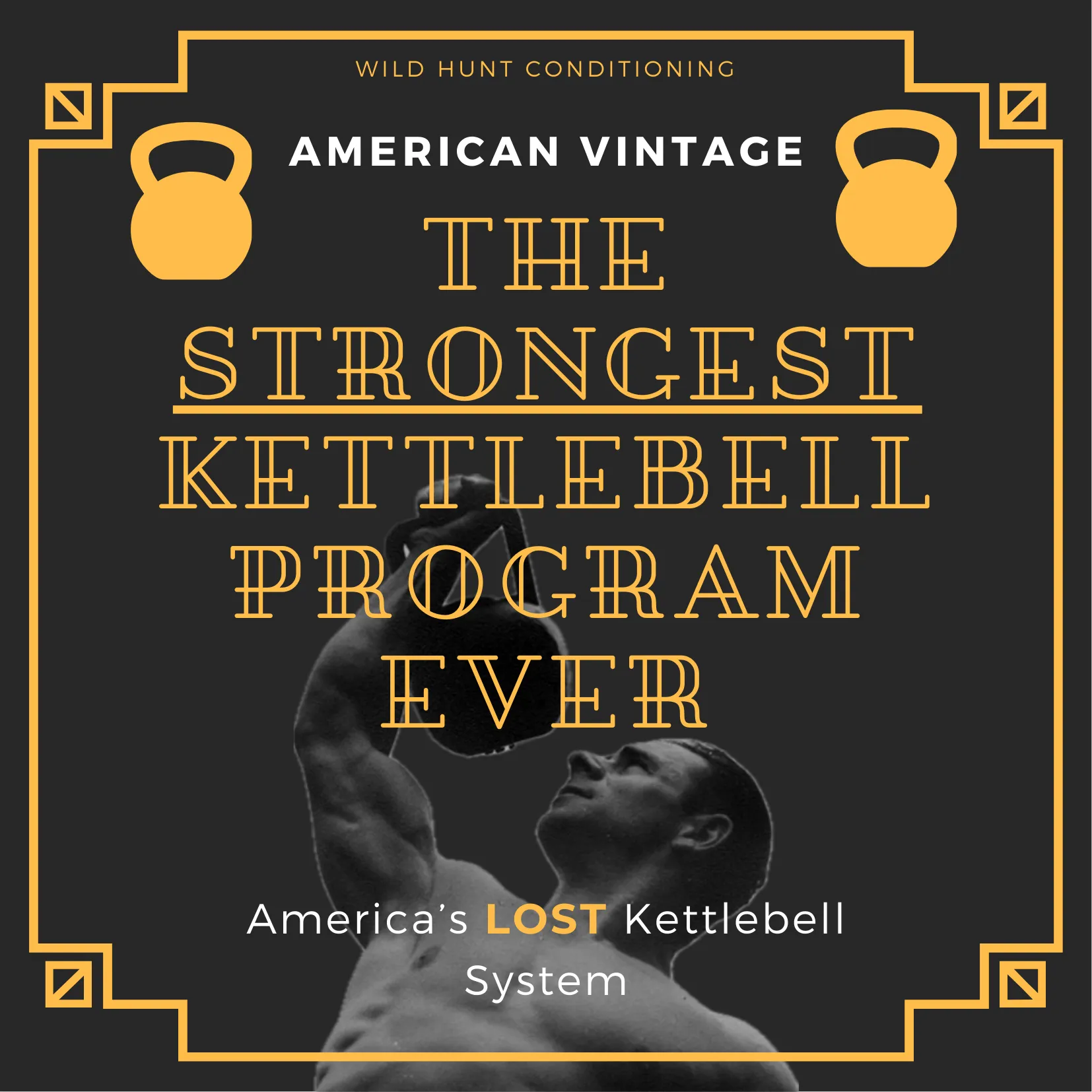 Sample of The Strongest Kettlebell Program Ever: American Vintage