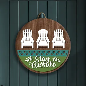 Stay Awhile Porch Sign Decor